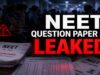 केरल तक फैली NEET UG 2026 पेपर लीक की जांच, 600 नंबर के सवाल पहले ही हुए आउट, 14 लोग गिरफ्तार
