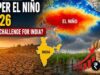 अल-नीनो का खतरा मंडराया, लेकिन उम्मीद बना ‘इंडियन अल-नीनो’; जानिए मानसून पर क्या होगा असर