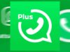 WhatsApp Plus की भारत में एंट्री, मासिक शुल्क देकर उठा सकेंगे कई अतिरिक्त सुविधाओं का लाभ